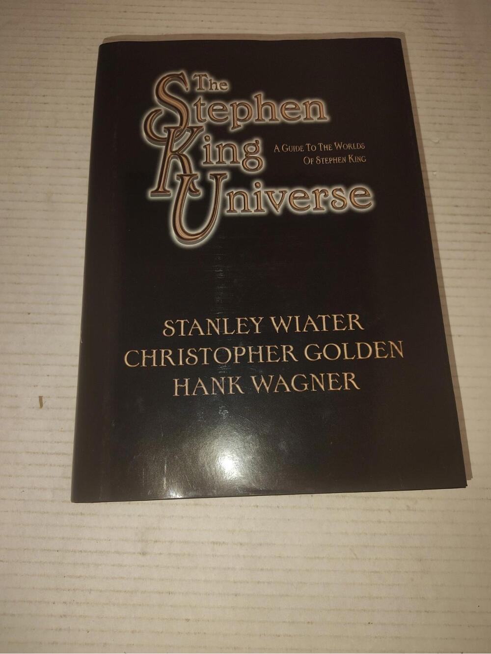 The Stephen King Universe Signed Limited Edition #515/1000 Stanley Wiater Hank W